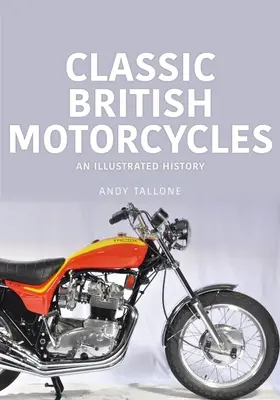 KLASYCZNE BRYTYJSKIE MOTOCYKLE W ILUSTRACJACH - CLASSIC BRITISH MOTORCYCLES AN ILLUSTRAT