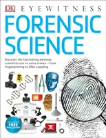 Forensic Science - Odkryj fascynujące metody, których naukowcy używają do rozwiązywania przestępstw - Forensic Science - Discover the Fascinating Methods Scientists Use to Solve Crimes