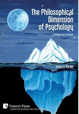 Filozoficzny wymiar psychologii: Przewodnik dla początkujących - The Philosophical Dimension of Psychology: A Beginner's Guide