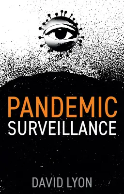 Pandemia inwigilacji - Pandemic Surveillance