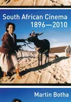 Kino południowoafrykańskie 1896-2010 - South African Cinema 1896-2010