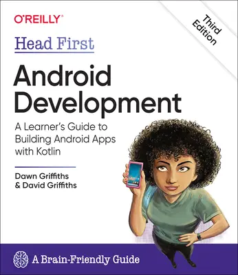 Head First Android Development: Przewodnik dla uczących się tworzenia aplikacji na Androida z Kotlinem - Head First Android Development: A Learner's Guide to Building Android Apps with Kotlin