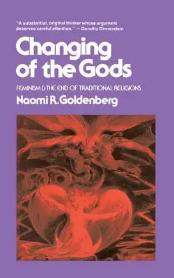 Zmiana bogów: feminizm i koniec tradycyjnych religii - Changing of the Gods: Feminism and the End of Traditional Religions