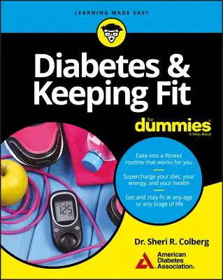 Cukrzyca i utrzymanie formy dla opornych - Diabetes & Keeping Fit for Dummies