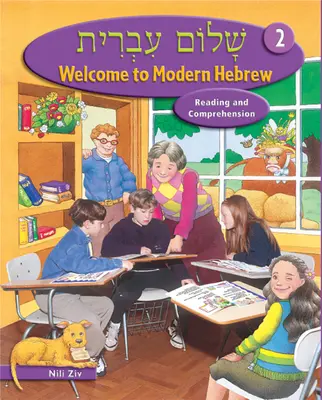 Welcome to Modern Hebrew, Poziom 2: Czytanie i rozumienie - Welcome to Modern Hebrew, Level 2: Reading and Comprehension