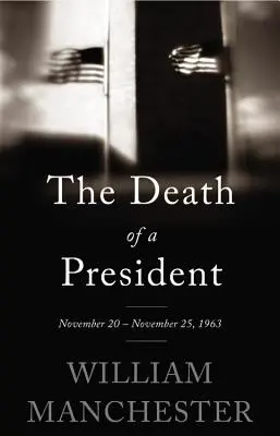 Śmierć prezydenta: 20 listopada - 25 listopada 1963 - The Death of a President: November 20 - November 25, 1963