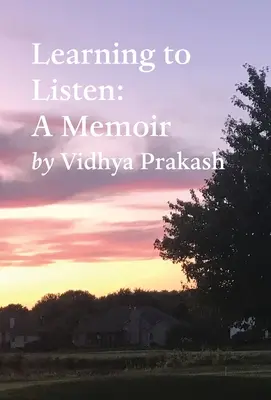 Nauka słuchania: Pamiętnik - Learning to Listen: A Memoir