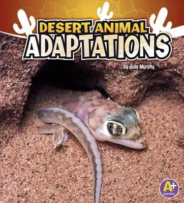 Przystosowania zwierząt pustynnych - Desert Animal Adaptations