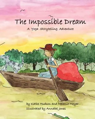 Niemożliwe marzenie: A Yoga Storytelling Adventure - The Impossible Dream: A Yoga Storytelling Adventure