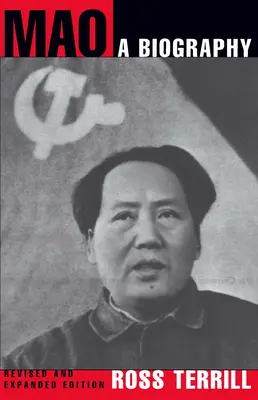 Mao: A Biography: Wydanie poprawione i rozszerzone - Mao: A Biography: Revised and Expanded Edition