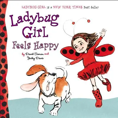 Biedronka czuje się szczęśliwa - Ladybug Girl Feels Happy