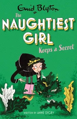 Najgrzeczniejsza dziewczynka skrywa sekret: Księga 5 - Naughtiest Girl Keeps a Secret: Book 5