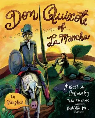 Don Kichot z La Manchy: (w języku hiszpańskim) - Don Quixote of La Mancha: (In Spanglish)