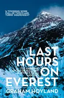 Ostatnie godziny na Evereście - Porywająca historia śmiertelnego wejścia Mallory'ego i Irvine'a - Last Hours on Everest - The Gripping Story of Mallory and Irvine's Fatal Ascent