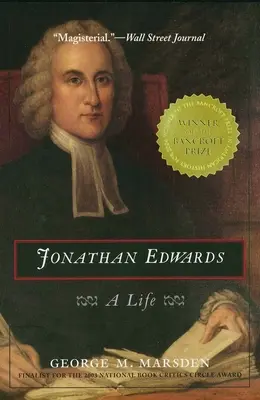 Jonathan Edwards: Życie - Jonathan Edwards: A Life