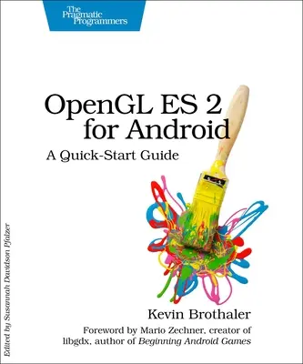 OpenGL Es 2 dla systemu Android: Skrócona instrukcja obsługi - OpenGL Es 2 for Android: A Quick-Start Guide