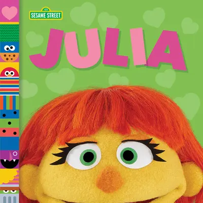 Julia (Przyjaciele z Ulicy Sezamkowej) - Julia (Sesame Street Friends)