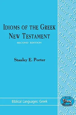 Idiomy greckiego Nowego Testamentu - Idioms of the Greek New Testament