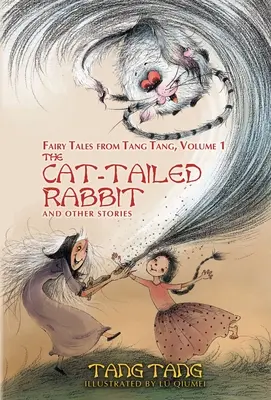 Królik z kocim ogonem i inne historie - The Cat-Tailed Rabbit and Other Stories