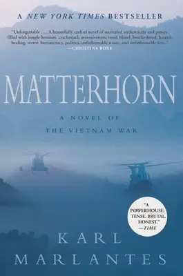 Matterhorn: Powieść o wojnie w Wietnamie - Matterhorn: A Novel of the Vietnam War