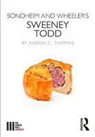 Sweeney Todd Sondheima i Wheelera - Sondheim and Wheeler's Sweeney Todd