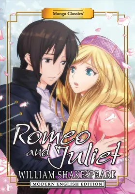 Manga Classics: Romeo i Julia (Modern English Edition) - Manga Classics: Romeo and Juliet (Modern English Edition)