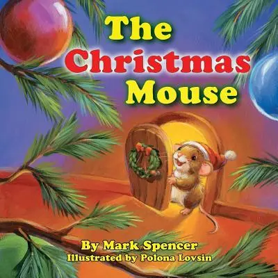 Świąteczna mysz - The Christmas Mouse