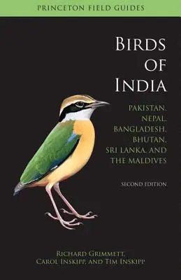 Ptaki Indii: Pakistan, Nepal, Bangladesz, Bhutan, Sri Lanka i Malediwy - wydanie drugie - Birds of India: Pakistan, Nepal, Bangladesh, Bhutan, Sri Lanka, and the Maldives - Second Edition