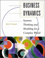 Dynamika biznesu: Myślenie systemowe i modelowanie dla złożonego świata (wyd. międzynarodowe) - Business Dynamics: Systems Thinking and Modeling for a Complex World (Int'l Ed)