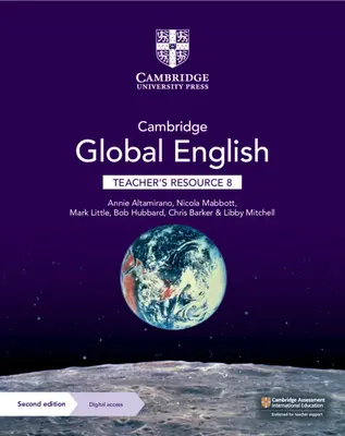 Cambridge Global English Teacher's Resource 8 z dostępem cyfrowym: Dla Cambridge Primary i Lower Secondary English as a Second Language - Cambridge Global English Teacher's Resource 8 with Digital Access: For Cambridge Primary and Lower Secondary English as a Second Language