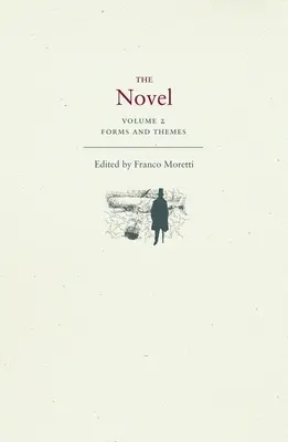 Powieść, tom 2: Formy i tematy - The Novel, Volume 2: Forms and Themes