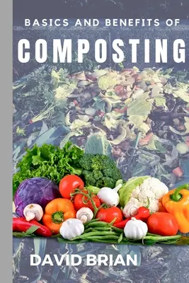 Podstawy i korzyści kompostowania - Basics and Benefits of Composting