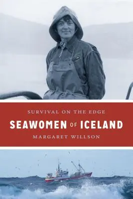 Islandzkie kobiety morza: Przetrwanie na krawędzi - Seawomen of Iceland: Survival on the Edge