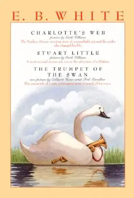 E. B. White Box Set: 3 klasyczne ulubione książki: Pajęczyna Charlotty, Stuart Malutki, Trąba łabędzia - E. B. White Box Set: 3 Classic Favorites: Charlotte's Web, Stuart Little, the Trumpet of the Swan