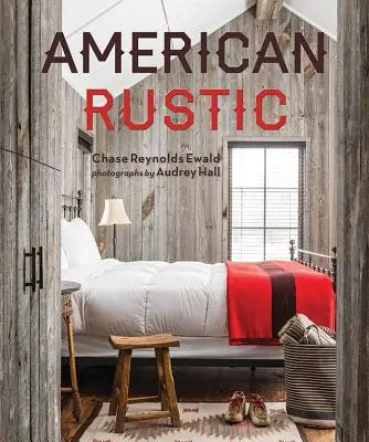 Amerykański styl rustykalny - American Rustic