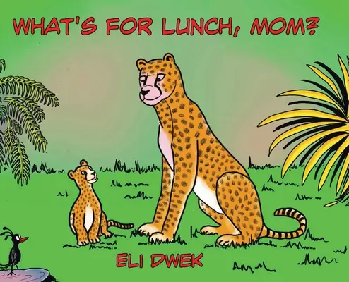 Co na obiad, mamo? - What's For Lunch, Mom?