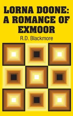 Lorna Doone: Romans z Exmoor - Lorna Doone: A Romance of Exmoor