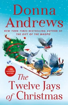 The Twelve Jays of Christmas: Tajemnica Meg Langslow - The Twelve Jays of Christmas: A Meg Langslow Mystery