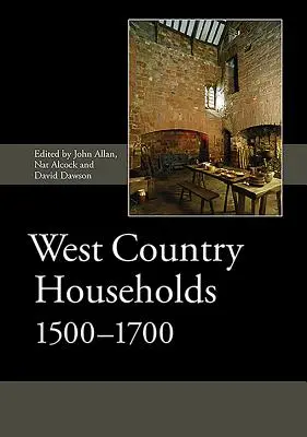 Gospodarstwa domowe West Country, 1500-1700 - West Country Households, 1500-1700