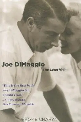 Joe DiMaggio: Długie czuwanie - Joe DiMaggio: The Long Vigil