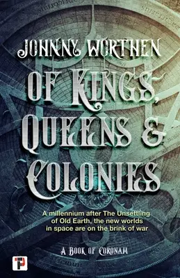 O królach, królowych i koloniach - Of Kings, Queens and Colonies