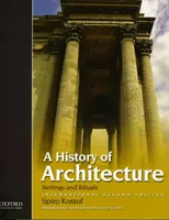 Historia architektury - wydanie drugie międzynarodowe (Kostof Spiro (University of California Berkeley)) - History of Architecture - International Second Edition (Kostof Spiro (University of California Berkeley))