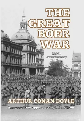 Wielka wojna burska: wydanie z okazji 120. rocznicy - The Great Boer War: 120th Anniversary Edition