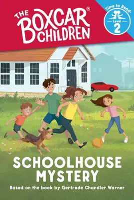 Tajemnica domu szkolnego (Boxcar Children: Time to Read, poziom 2) - Schoolhouse Mystery (the Boxcar Children: Time to Read, Level 2)