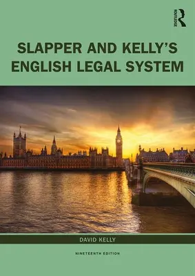 Angielski system prawny według Slappera i Kelly'ego - Slapper and Kelly's the English Legal System