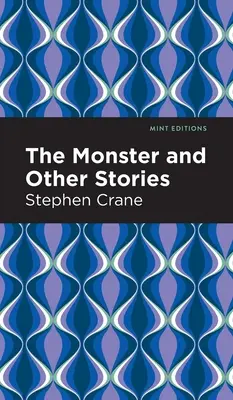 Potwór i inne opowieści - The Monster and Other Stories