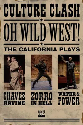 Oh, Wild West!: Trzy nowe sztuki - Oh, Wild West!: Three New Plays