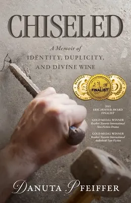Chiseled: Pamiętnik tożsamości, dwulicowości i boskiego wina - Chiseled: A Memoir of Identity, Duplicity, and Divine Wine