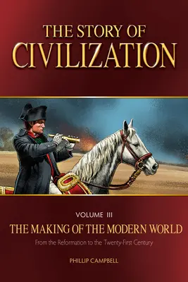 Historia cywilizacji: Tworzenie współczesnego świata Podręcznik - The Story of Civilization: The Making of the Modern World Text Book