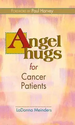 Anielskie uściski dla pacjentów chorych na raka - Angel Hugs for Cancer Patients